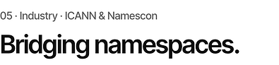 05_Industry_ICANN_Namescon_Bridging_namespaces