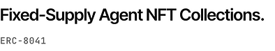 Fixed_Supply_Agent_NFT_Collections_ERC_8041